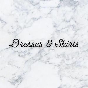 Dresses & Skirts